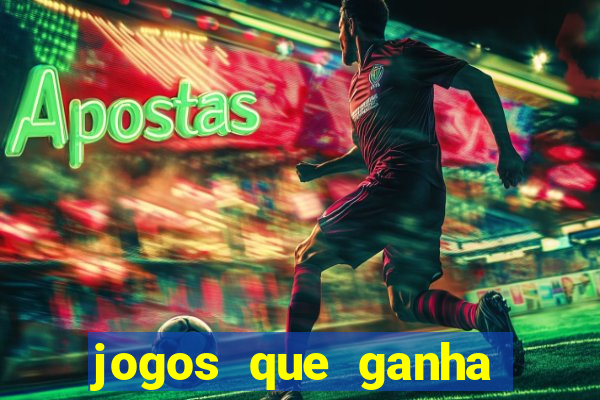 jogos que ganha dinheiro de verdade sem pagar nada